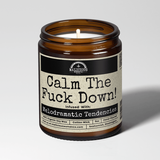 Calm The Fuck Down 9oz Funny Candle Malicious Women Co - Malicious Women Co. - Candles