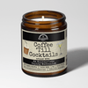 Coffee Til Cocktails 9oz Funny Candle Malicious Women Co - Malicious Women Co. - Candles
