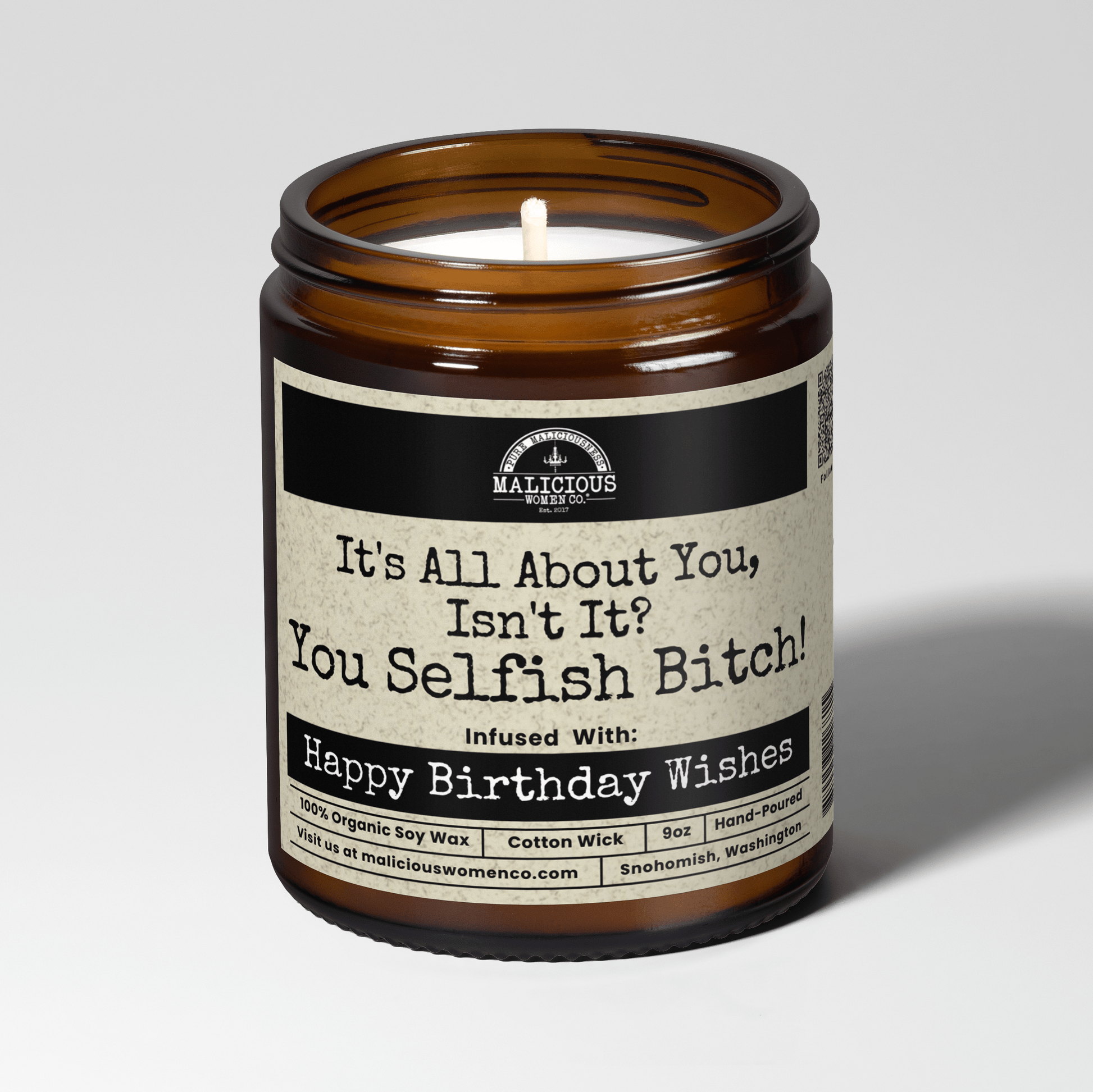 It's All About You, Isn't It? You Selfish Bitch! 9oz Bestie Candle Malicious Women Co - Malicious Women Co. - Candles
