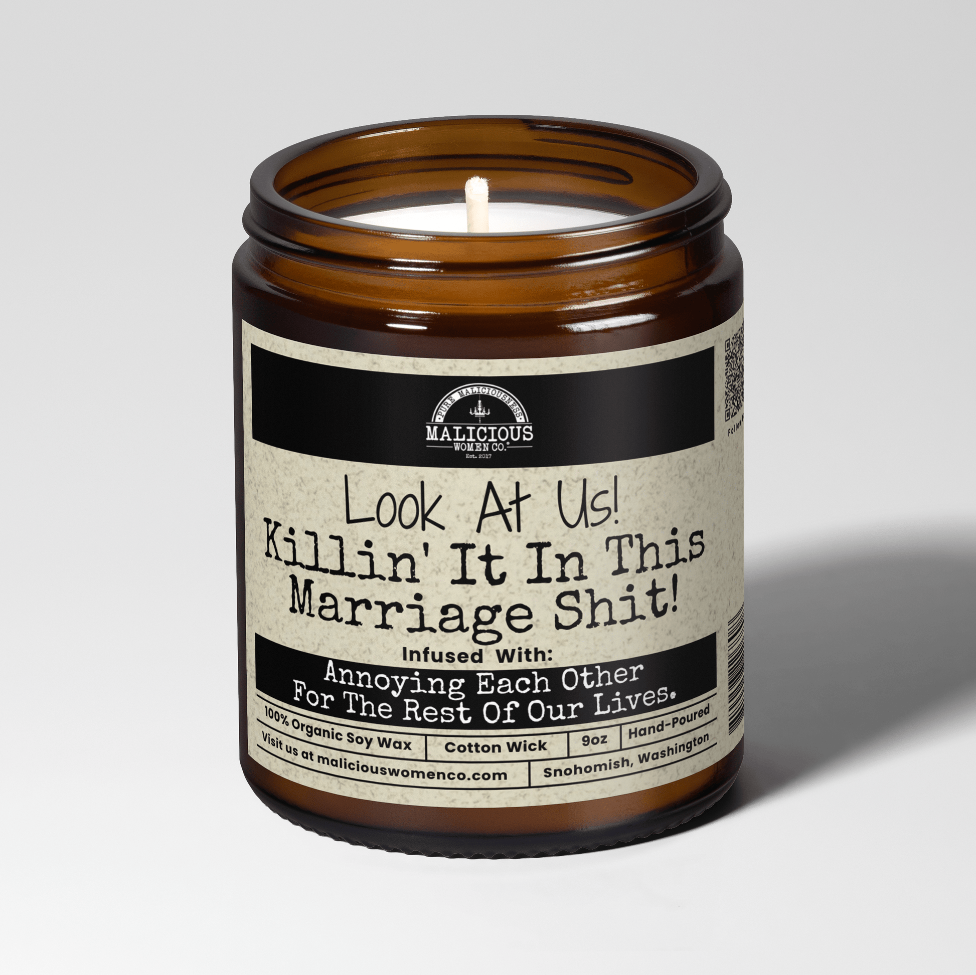 Look At Us! Killin' It In This Marriage Shit! 9oz Family Candle Malicious Women Co - Malicious Women Co. - Candles