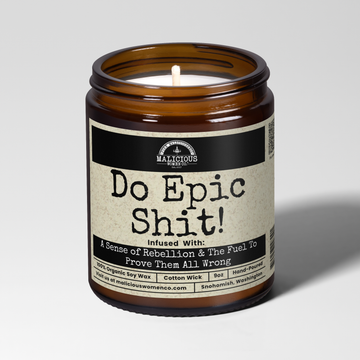 Do Epic Shit 9oz Funny Candle Malicious Women Co