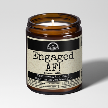 Engaged AF 9oz Funny Candle Malicious Women Co
