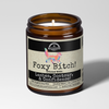 Foxy B*tch | 9oz Funny Bestie Candle | Malicious Women Co.