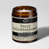 Happy Hallothanksmas | 9oz Seasonal  Candle | Malicious Women Co