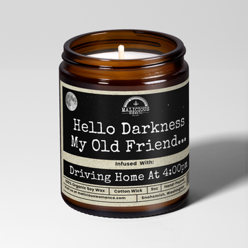 Hello Darkness | 9oz Seasonal Candle | Malicious Women Co