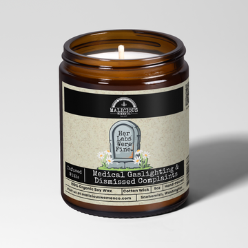 Her Labs Were Fine | 9oz Funny Chronic Pain Candle | Malicious Women Co.