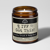 IVF Got This Candle | 9oz Funny Gift For Her | Malicious Women Co.