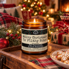 Merry Christmas Ya' Filthy Bitch Scent: Butter Pecan Crunch