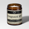 Pregnant AF 9oz Mom Candle Malicious Women Co