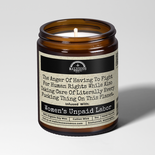 The Anger Of Having To Fight For Human Rights 9oz Political Candle Malicious Women Co