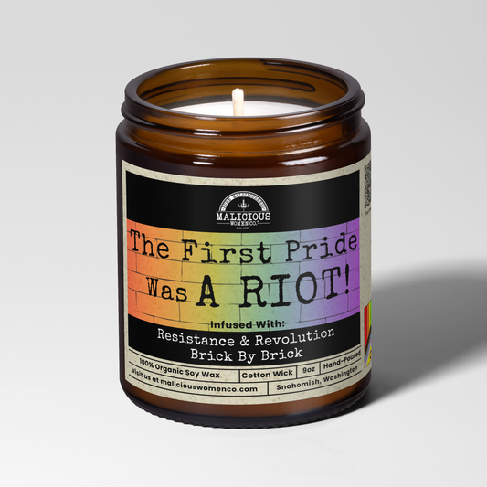 The First Pride Was A RIOT! | 9oz Pride Candle | Malicious Women Co.