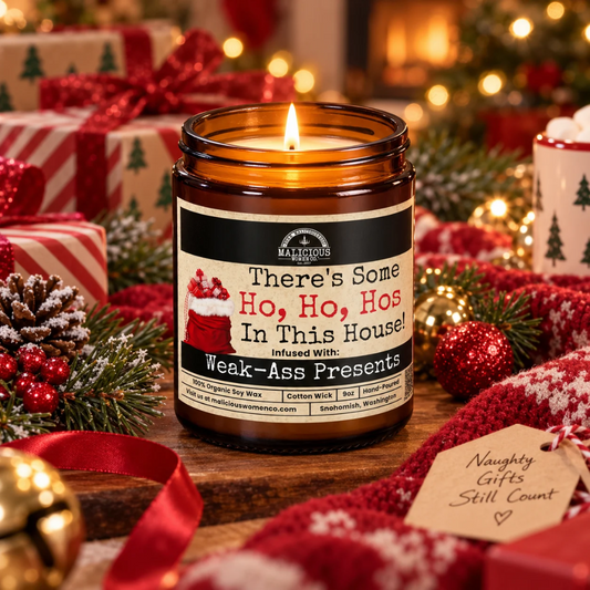 There's Some Ho Ho Hos In This House Scent: Tree Farm