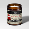 There's Some Ho Ho Hos In This House Scent: Tree Farm