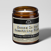 Xanax Is Her Something Blue | 9oz Wedding Candle | Malicious Women Co