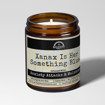 Xanax Is Her Something Blue | 9oz Wedding Candle | Malicious Women Co