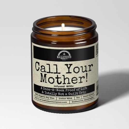 Call Your Mother 9oz Mom Candle Malicious Women Co - Malicious Women Co. - Candles