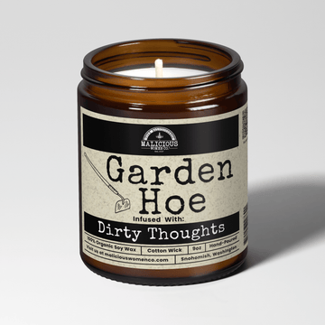 Garden Hoe 9oz Funny Candle Malicious Women Co - Malicious Women Co. - Candles