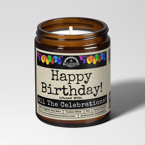 Happy Birthday 9oz Funny Candle Malicious Women Co - Malicious Women Co. - Candles