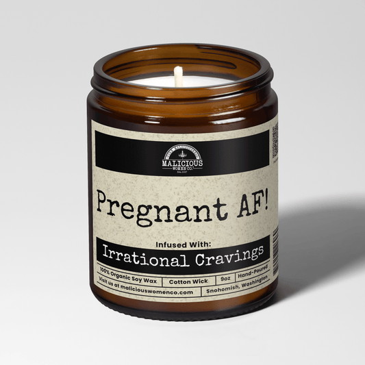 Pregnant AF 9oz Mom Candle Malicious Women Co - Malicious Women Co. - Candles