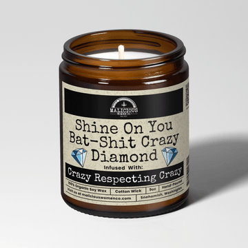 Shine On You Bat Shit Crazy Diamond 9oz Bestie Candle Malicious Women Co - Malicious Women Co. - Candles