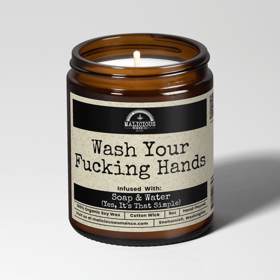 Wash Your Fucking Hands 9oz Funny Candle Malicious Women Co - Malicious Women Co. - Candles