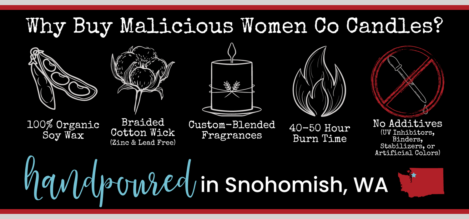 Why Buy Malicious Women Co Candles? 100% Organic Soy Wax, Custom Blended Fragrances, No Additives