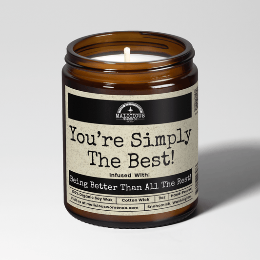You're Simply The Best! 9oz Bestie Candle Malicious Women Co - Malicious Women Co. - Candles