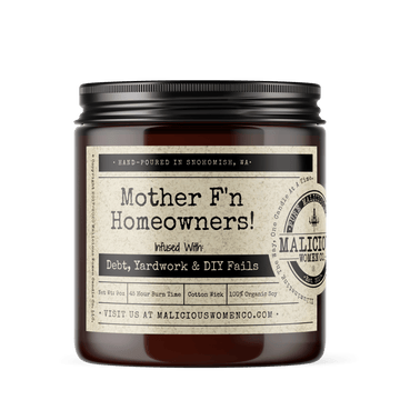 Mother F'n Homeowners - Scent: Blueberry Cobbler