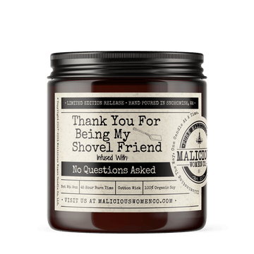 Thank You For Being My Shovel Friend - Scent: Sparkling Paloma